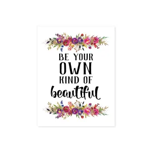 Be Your Own Kind of Beautiful