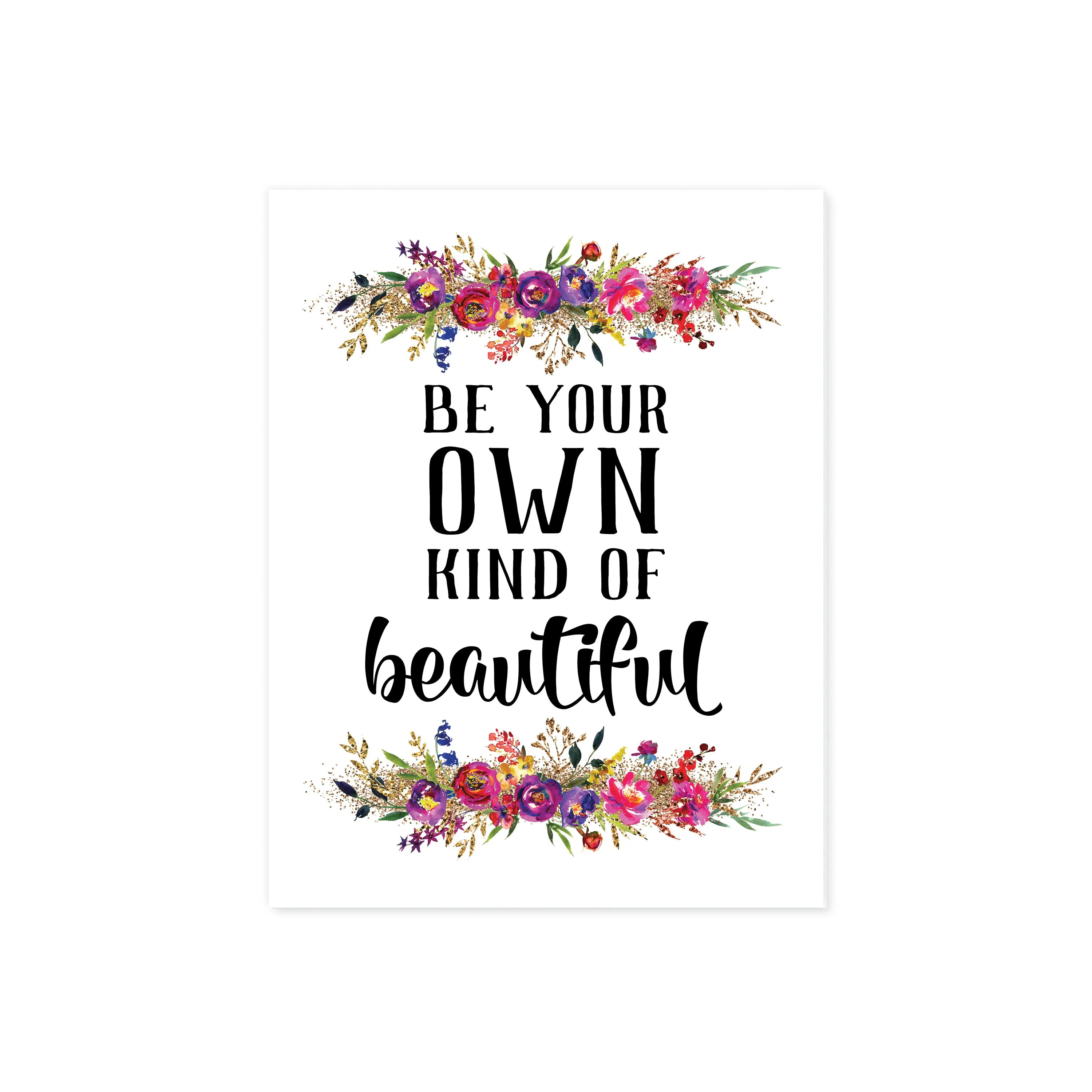 Be Your Own Kind of Beautiful