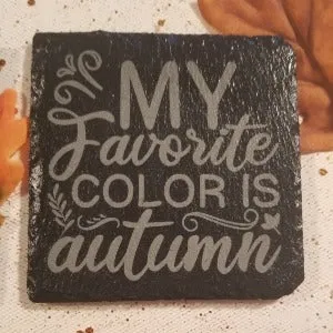 Coaster set, Autumn sayings, set of 4 engraved slate coasters with different sayings, Happy fall y'all, pumpkin spice, fall colors, falling leaves