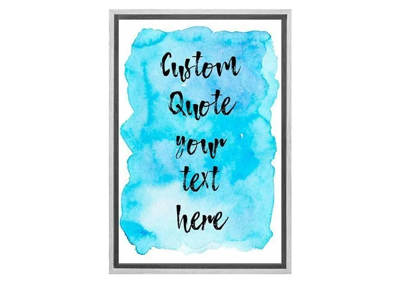 Custom Inspirational Quote | Canvas Wall Art Print