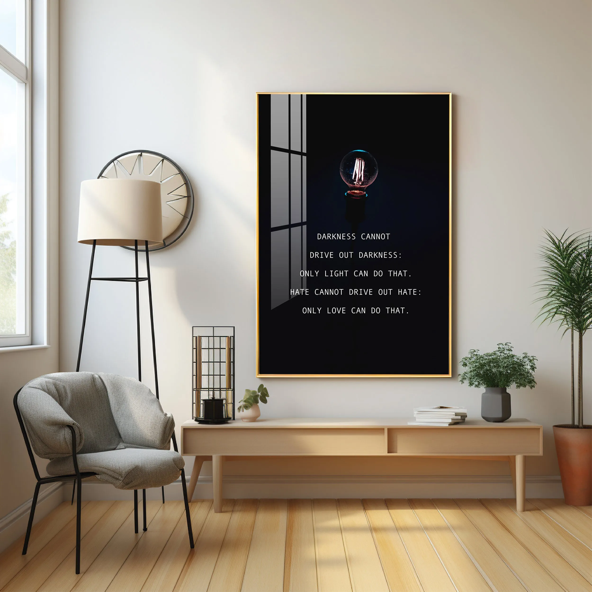 Darkness Cannot Drive Out Darkness Premium Acrylic Vertical Wall Art