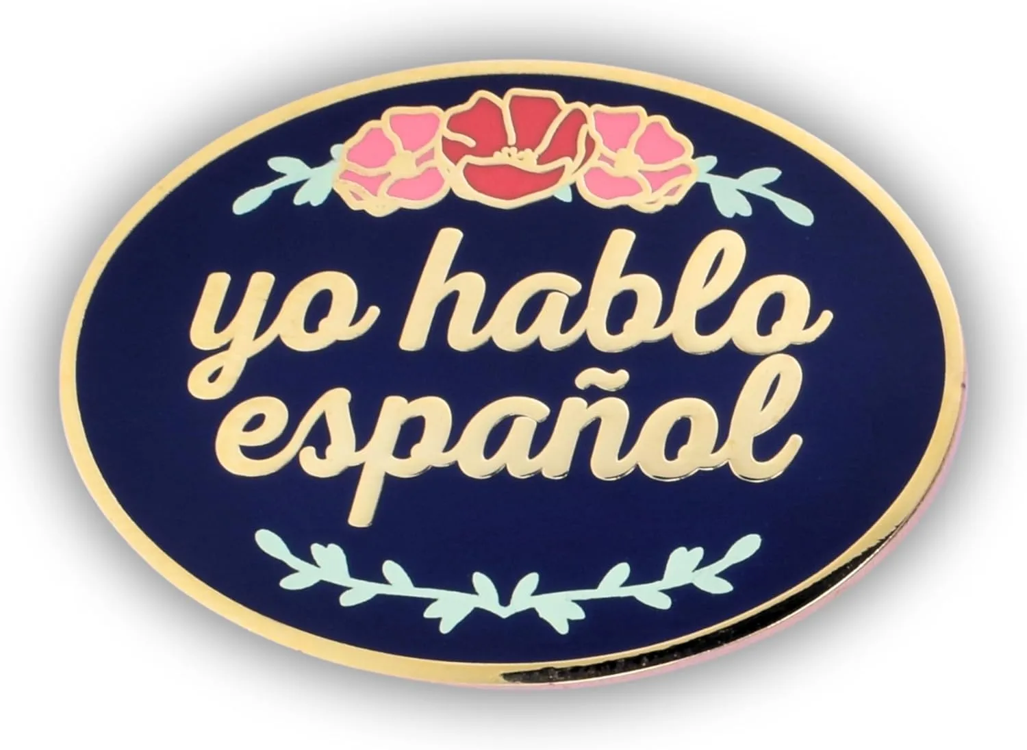 Enamel Pin: Yo hablo espaol (I speak Spanish), Navy Background with Pink Flowers