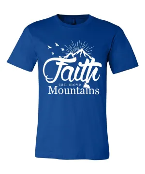 Faith Can Move Mountains