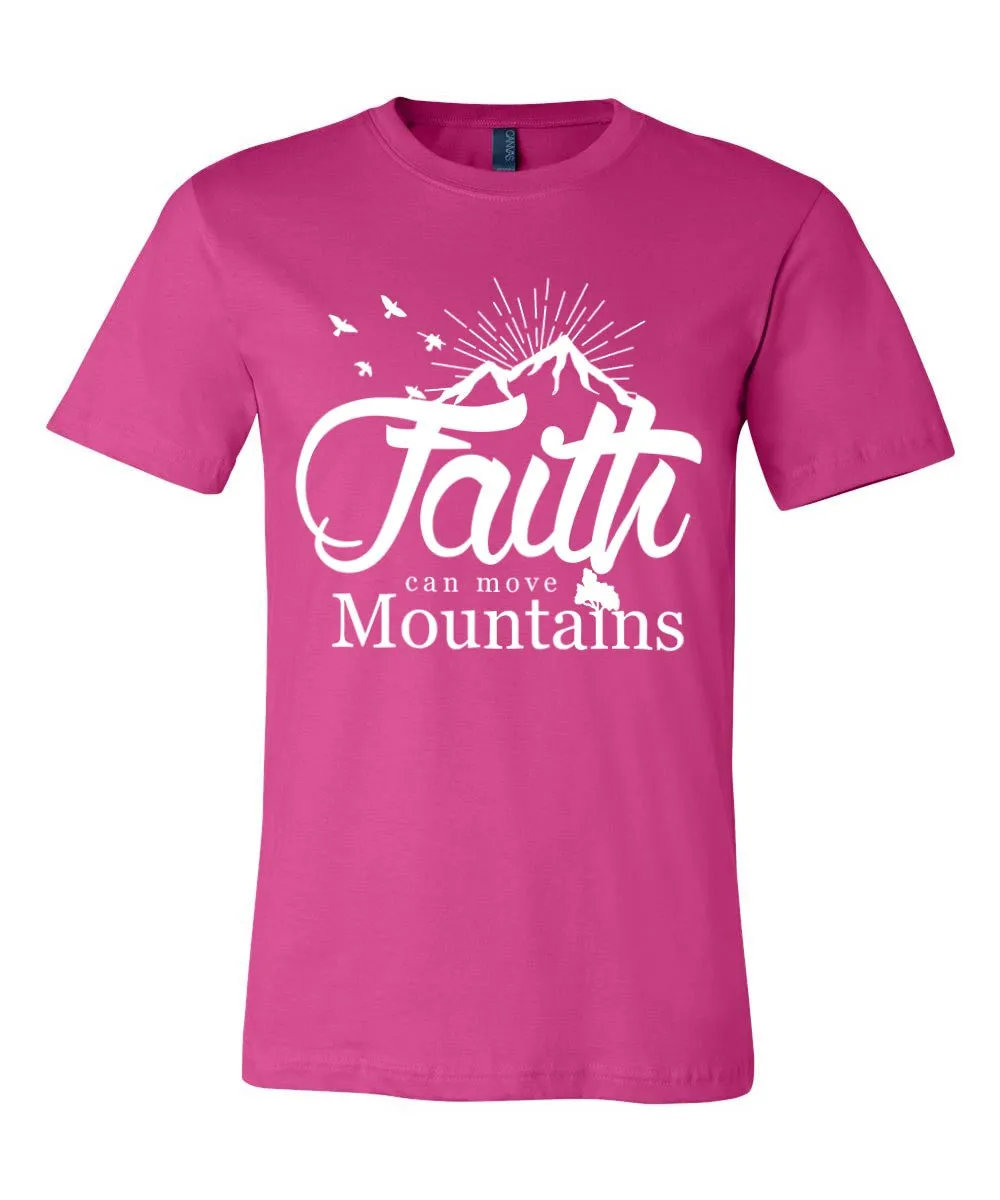 Faith Can Move Mountains