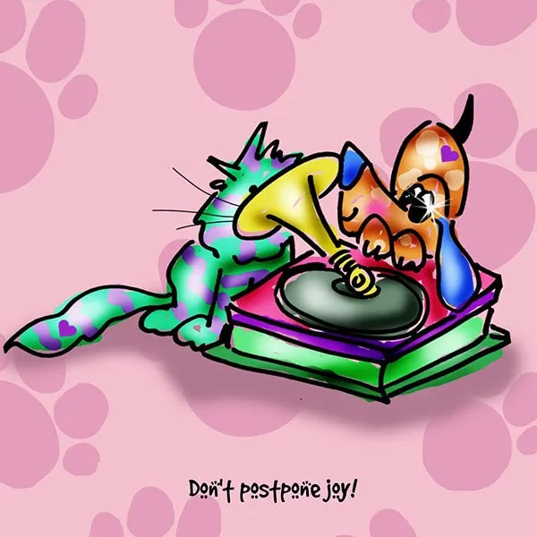 "Don't postpone joy!" WHIMSHOTS CANVAS