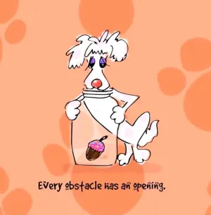 "Every obstacle has an opening" WHIMSHOTS CANVAS