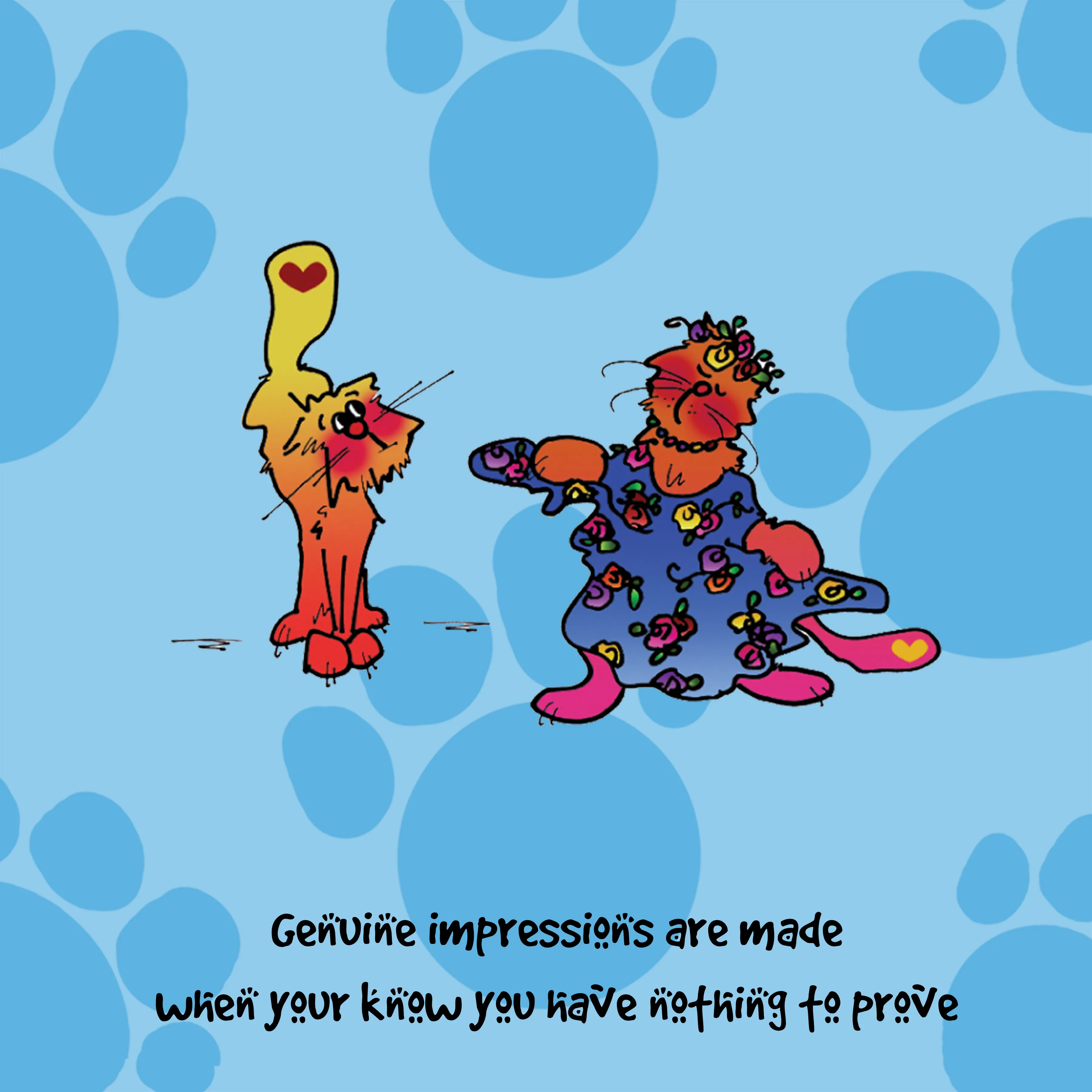 "Genuine impressions are made when your know you have nothing to prove" WHIMSHOTS CANVAS