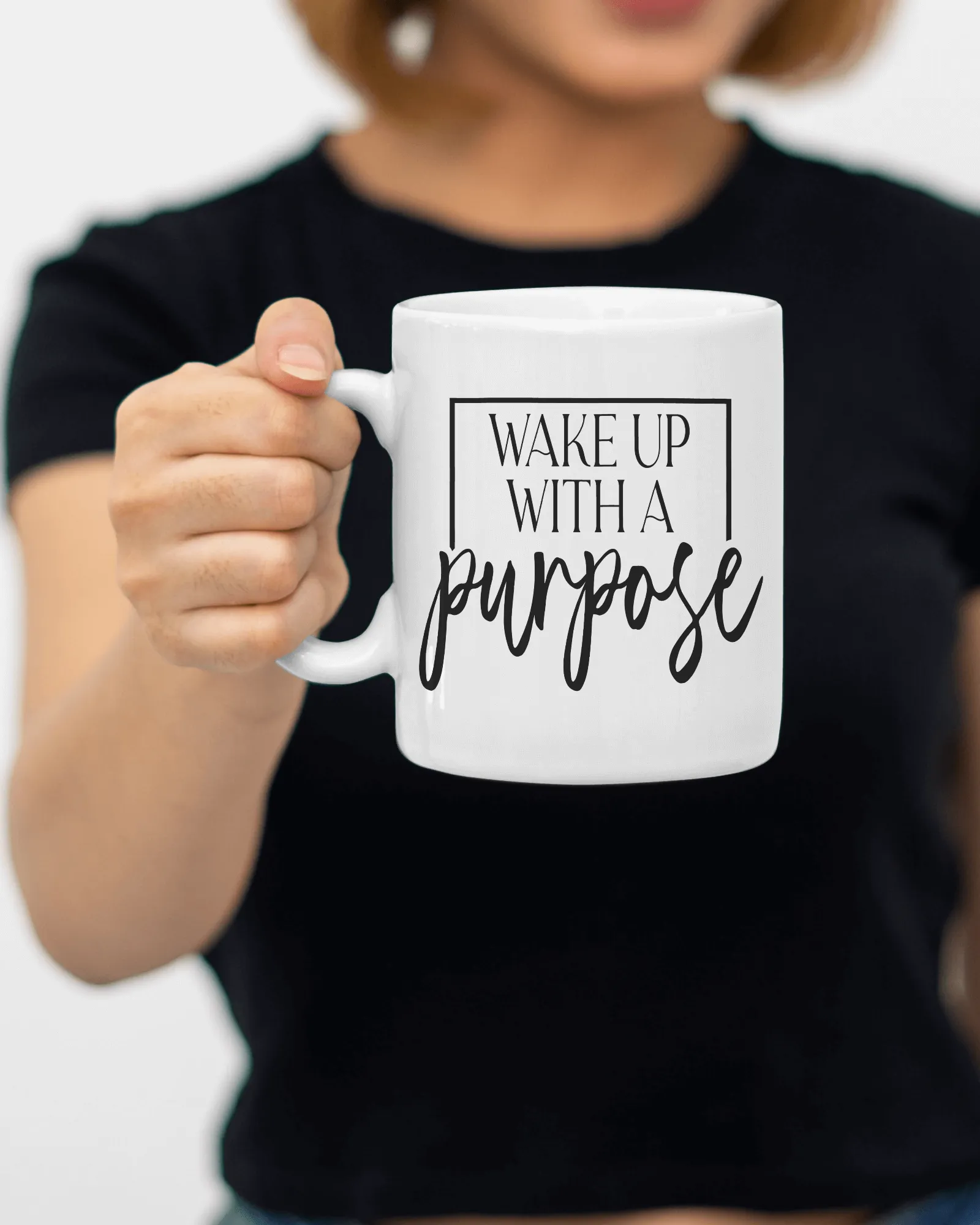 "Wake up with a purpose" Mug 12 or 15 oz.