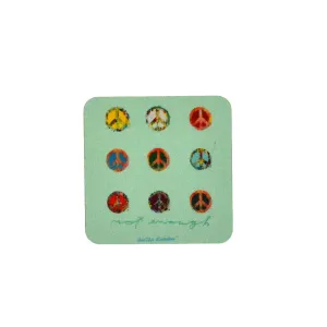 Walter Knabe Coaster Set Peace Not Enough